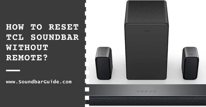 how to reset tcl soundbar without remote