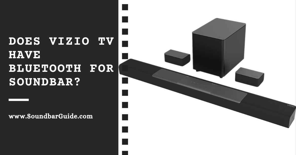 does vizio tv have bluetooth for soundbar