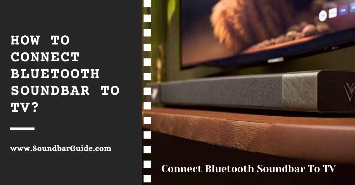 how to connect bluetooth soundbar to tv