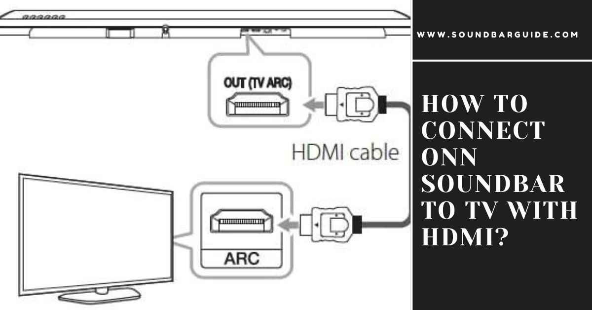 how to connect onn soundbar to tv with hdmi