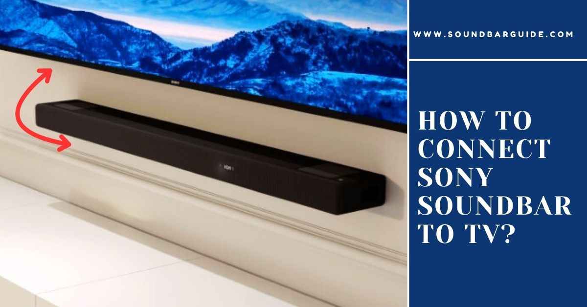 how to connect sony soundbar to tv