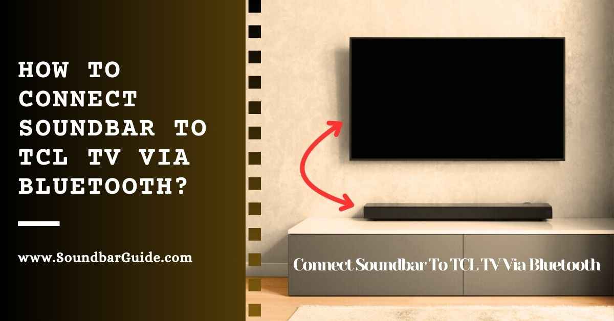 how to connect soundbar to tcl tv via bluetooth