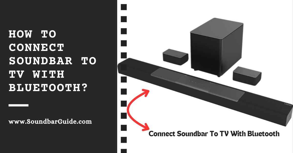 how to connect soundbar to tv with bluetooth
