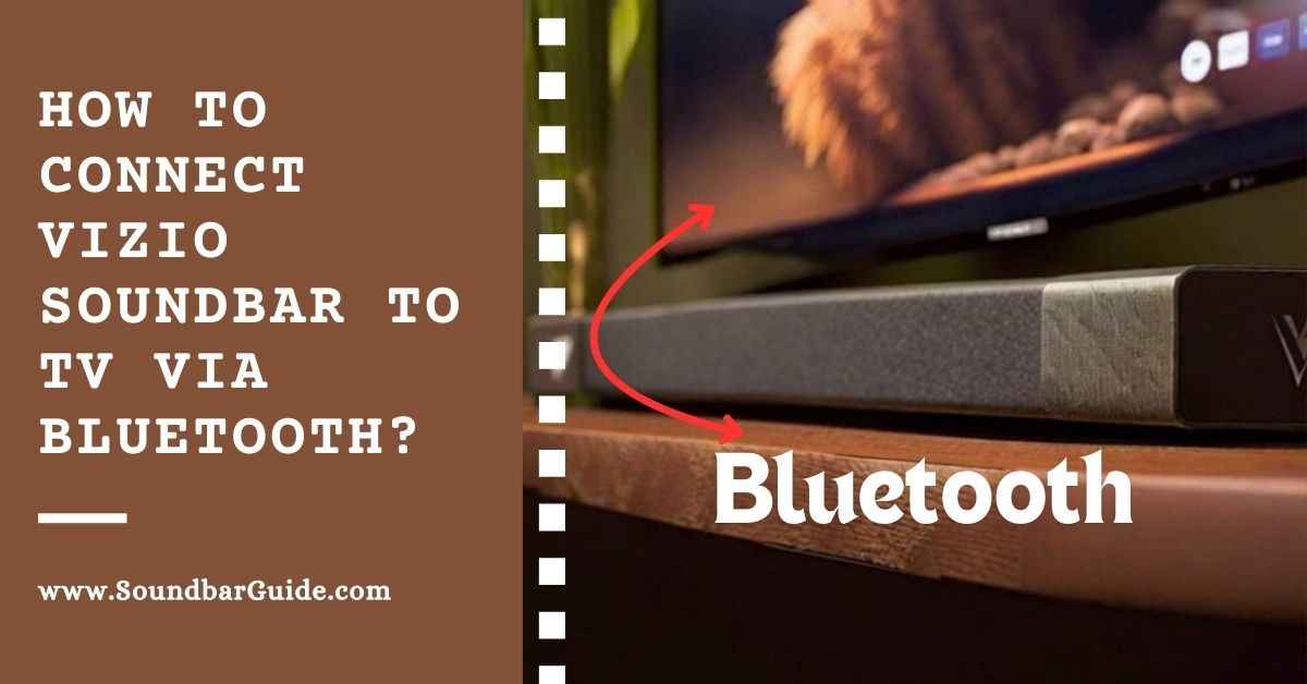 how to connect vizio soundbar to tv via bluetooth
