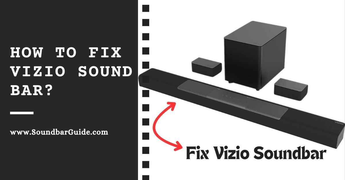 how to fix vizio sound bar