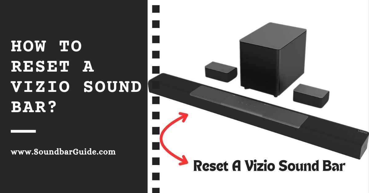 how to reset a vizio sound bar