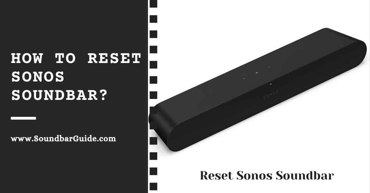 how to reset sonos soundbar
