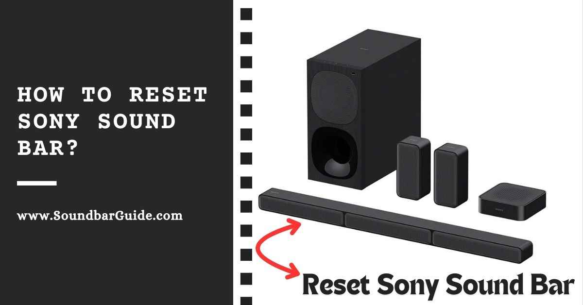 how to reset sony sound bar