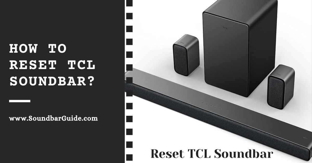 how to reset tcl soundbar