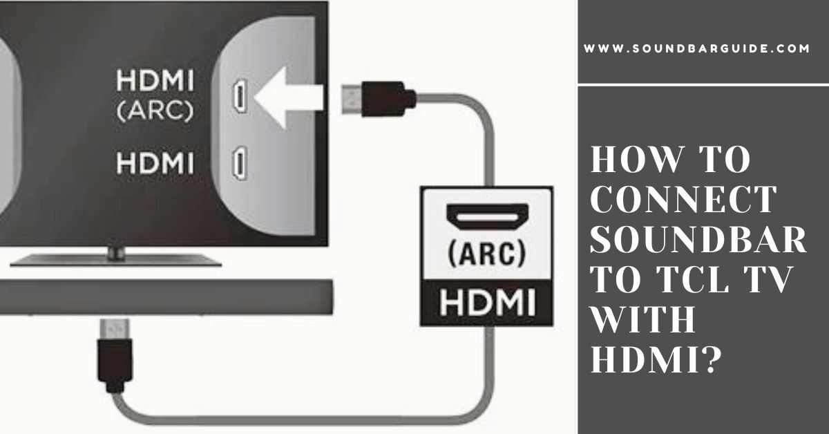 how to connect soundbar to tcl tv with hdmi