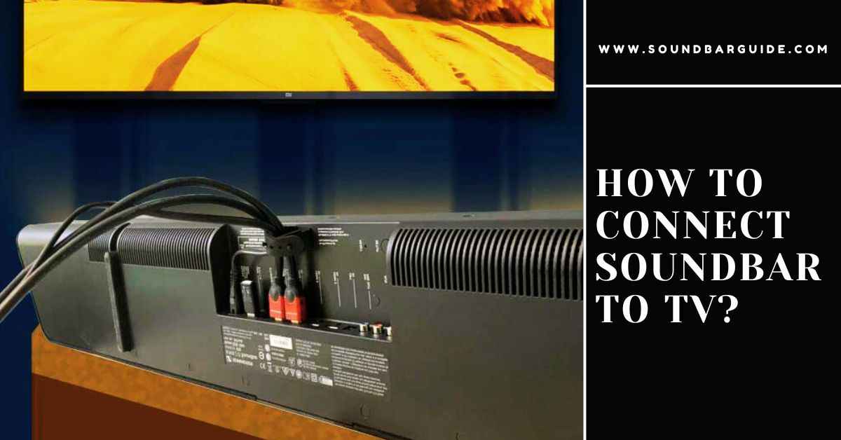 how to connect soundbar to tv