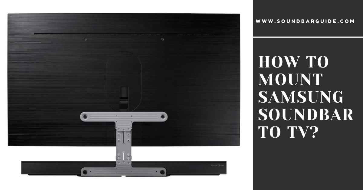 how to mount samsung soundbar to tv