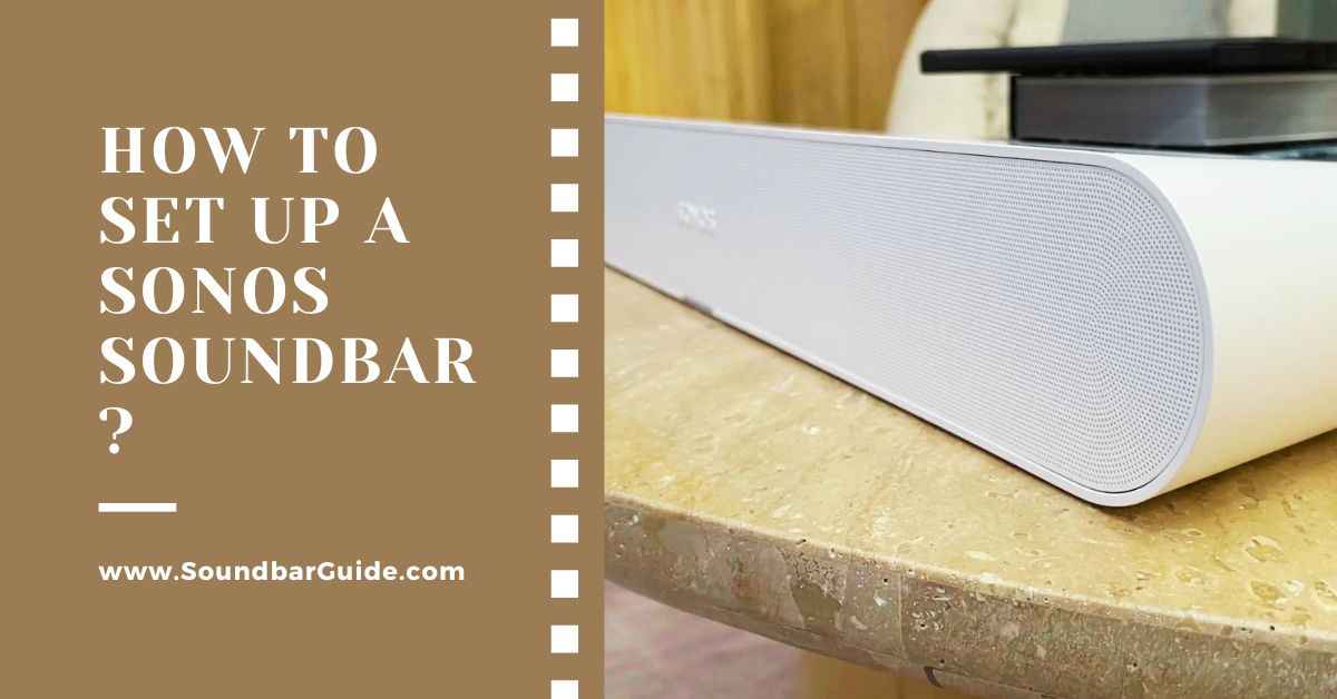 how to set up a sonos soundbar