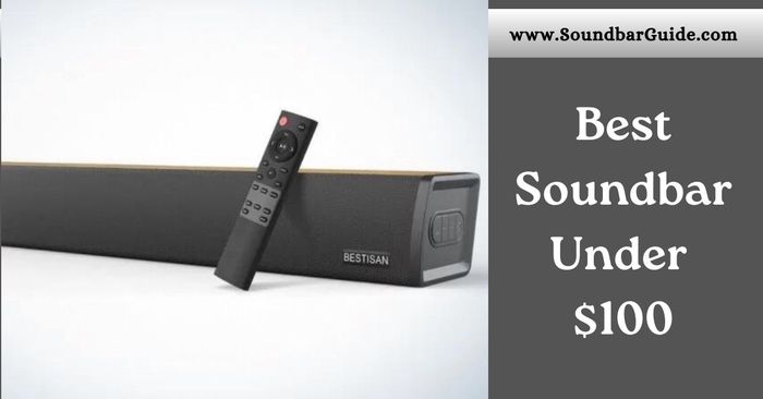 best soundbar under $100