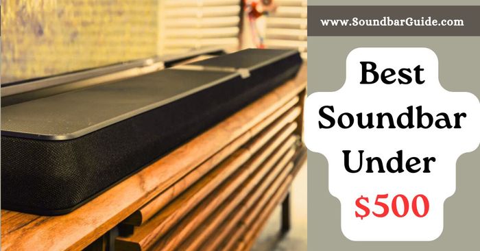 best soundbar under $500