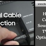 How To Connect Soundbar To TV With Optical Cable?